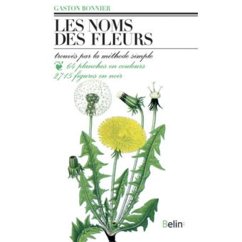 Les noms des fleurs - broché - Gaston Bonnier, Julie Poinsot