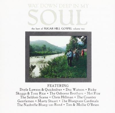Way down deep in my soul