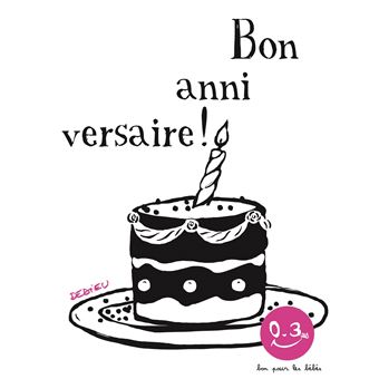 Bon Anniversaire Cartonne Thierry Dedieu Achat Livre Fnac