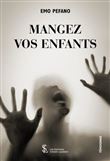 Mangez vos enfants