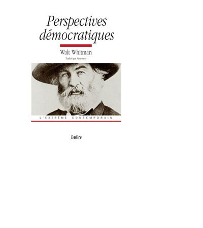 Perspectives démocratiques : Walt Whitman