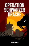 OPERATION SCHWARZER DRACHE