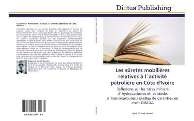Les suretes mobilieres relatives a l'activite petroliere en