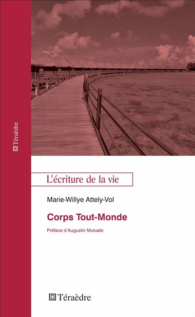 Corps Tout-Monde - Marie-Willye Attely-Vol - broché