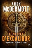 Une aventure de Wilde et Chase, T3 : Le Secret d'Excalibur