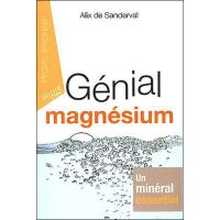 Génial Magnésium