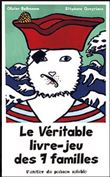 Le Véritable livre-jeu des 7 familes