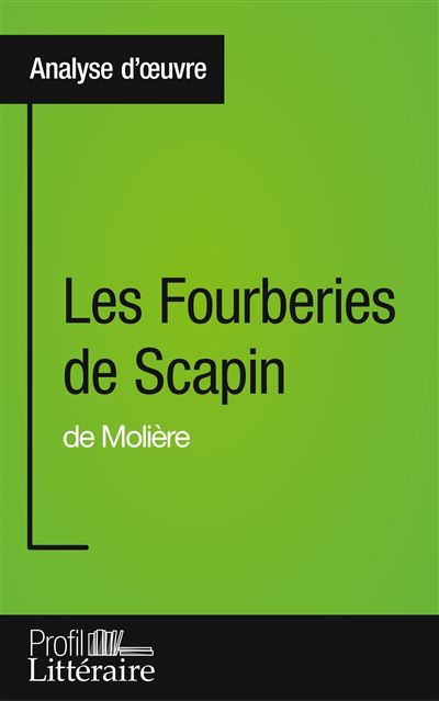Les fourberies de Scapin de Molière