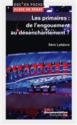 Les primaires : de l'engouement au désenchantement