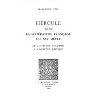 Hercule dans la littérature française du XVIe siècle