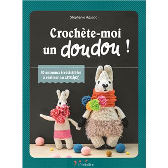 Crochète-moi un doudou !