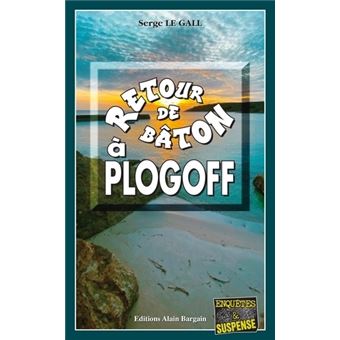Retour de bâton à Plogoff