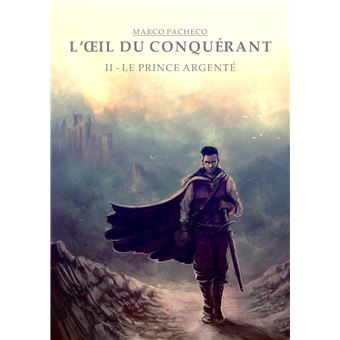 L'OEil du conquérant - II