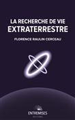 La recherche de vie extraterrestre