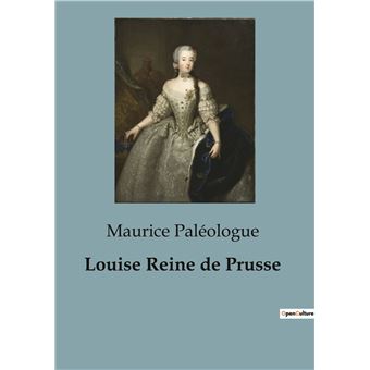 Louise Reine de Prusse