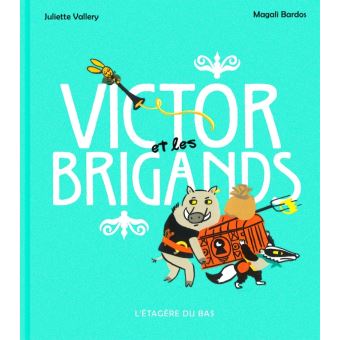 Victor et les brigands