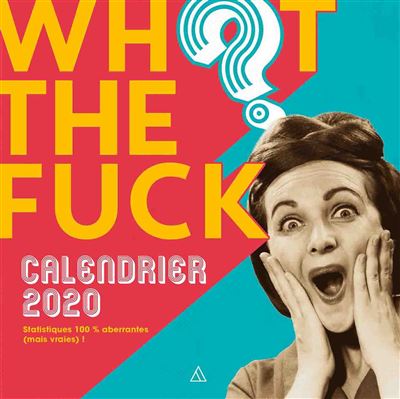 Calendrier mural + stickers - What the fuck ?
