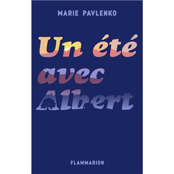 Un été avec Albert