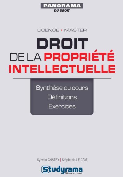 Droit de la propriété intellectuelle - Sylvain Chatry - broché