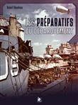 Les préparatifs du débarquement