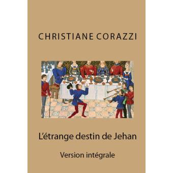 L'étrange destin de Jehan