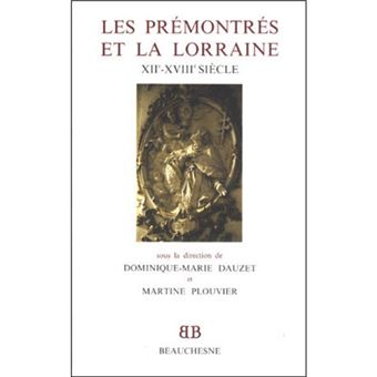 BB n°33 - Les Prémontrés et la Lorraine - XIIe-XVIIIe siècle