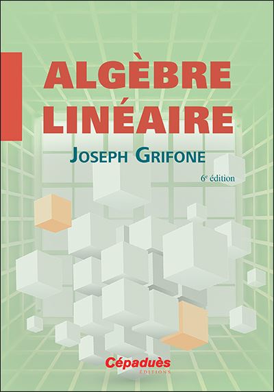 Livre : Algèbre linéaire, de Joseph Grifone