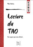 Lecture du Tao - Une sagesse qui nous attend...