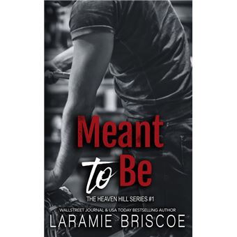 Meant To Be eBook by Laramie Briscoe - EPUB Book