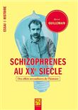 Schizophrènes au XXe siècle