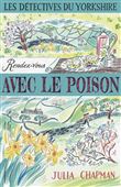 Les Détectives du Yorkshire - tome 4 Rendez-vous avec le poison - Tome 4