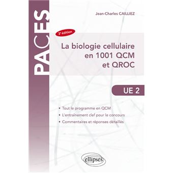 La biologie cellulaire en 1001 QCM et QROC - 3e édition