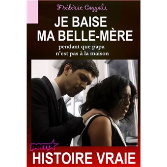 Je baise ma belle-mère pendant que papa n'est pas à la maison [Histoire Vraie] - 1
