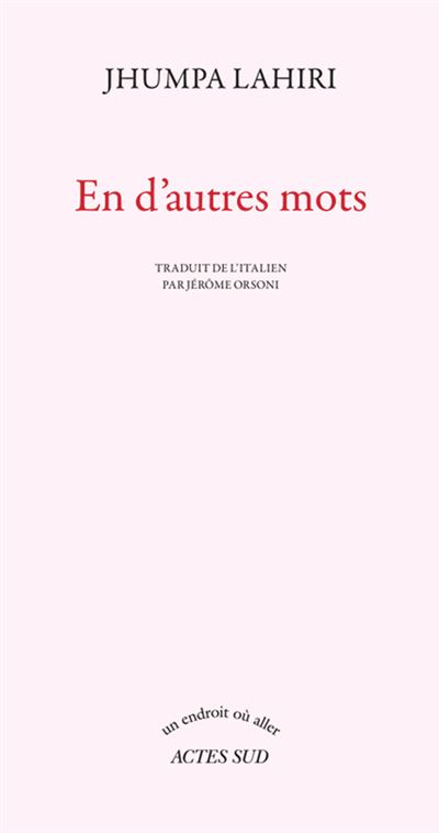 En d'autres mots - Jhumpa Lahiri - broché