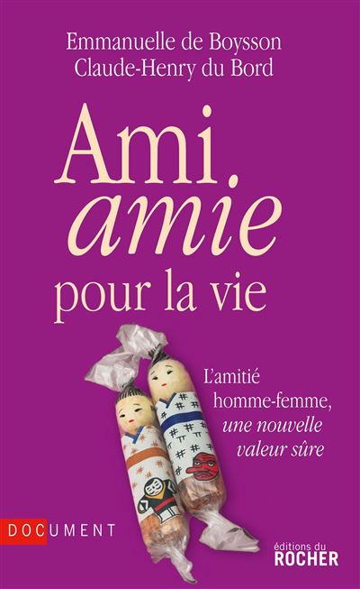 Ami amie pour la vie - Emmanuelle de Boysson - broché