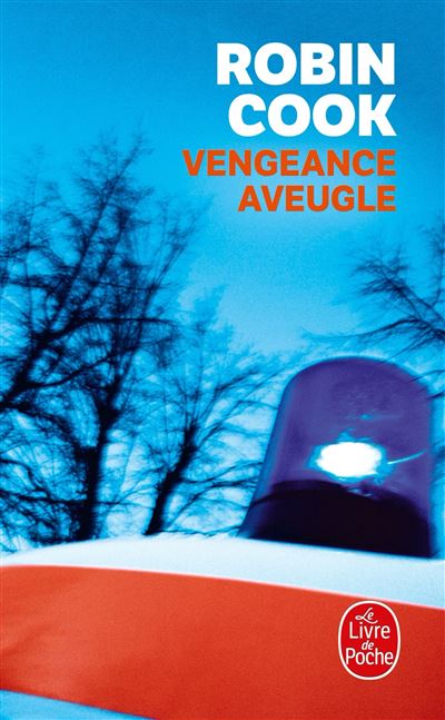 Vengeance aveugle - Robin Cook - Poche
