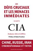 Les Défis cruciaux et les menaces immédiates vus par la CIA