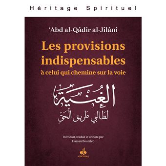Les provisions indispensables à celui qui chemine sur la voie