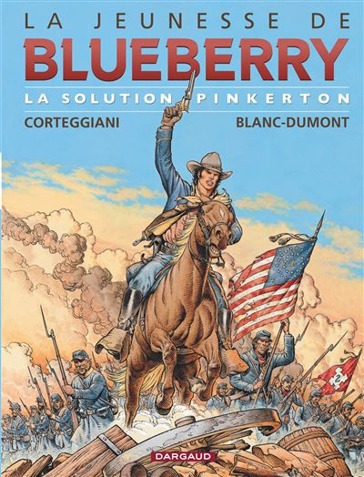 La Jeunesse de Blueberry - La Solution Pinkerton