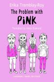 The Problem with Pink