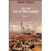 La Vie sur le Mississippi I