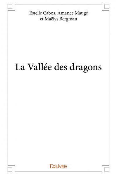 La vallée des dragons