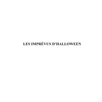 Les imprévus d'Halloween