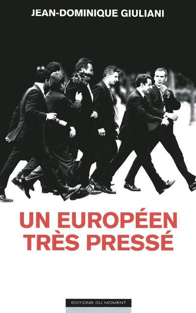 Un Européen très pressé