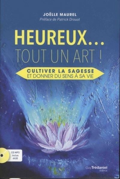 Heureux...tout un art