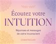 Ecoutez votre intuition