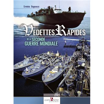 Les vedettes rapides de la Seconde Guerre mondiale - 1