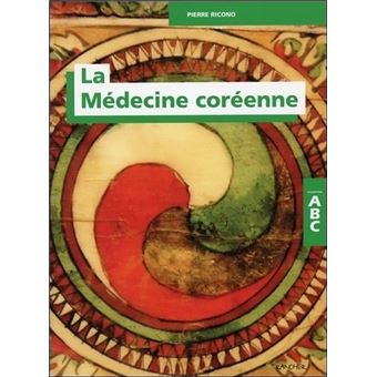 La Médecine coréenne - ABC - 1
