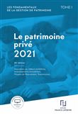 Patrimoine privé 2021 35ed - Tome 1
