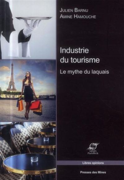 Industrie du tourisme - Julien Barnu - broché